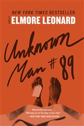 Book cover: Unknown Man #89, by Elmore Leonard (preview)