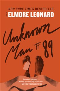 Book cover: Unknown Man #89, by Elmore Leonard (preview)