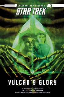 Book cover: Vulcan's Glory, by D.C. Fontana (preview)