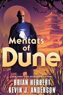 Book cover: Mentats of Dune (Book 9 of Dune) by Brian Herbert (preview)