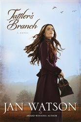 Book cover: Tattler's Branch, by Jan Watson (preview)