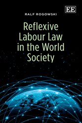 Reflexive Labour Law in the World Society