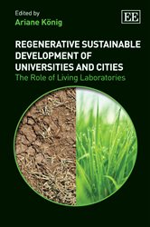 Regenerative Sustainable Development of Universities and Cities: The Role of Living Laboratories