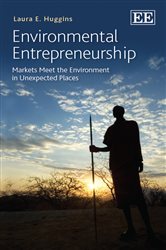 Environmental Entrepreneurship: Markets Meet the Environment in Unexpected Places