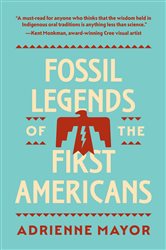 Book cover: Fossil Legends of the First Americans, by Adrienne Mayor (preview)