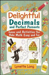 Book cover: Delightful Decimals and Perfect Percents, by Lynette Long (preview)