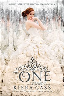 Book cover: The One (Book 3 of The Selection) by Kiera Cass (preview)