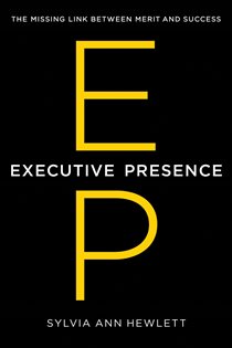 Book cover: Executive Presence, by Sylvia Ann Hewlett (preview)