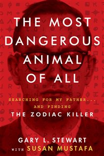 Book cover: The Most Dangerous Animal of All, by Gary L. Stewart (preview)