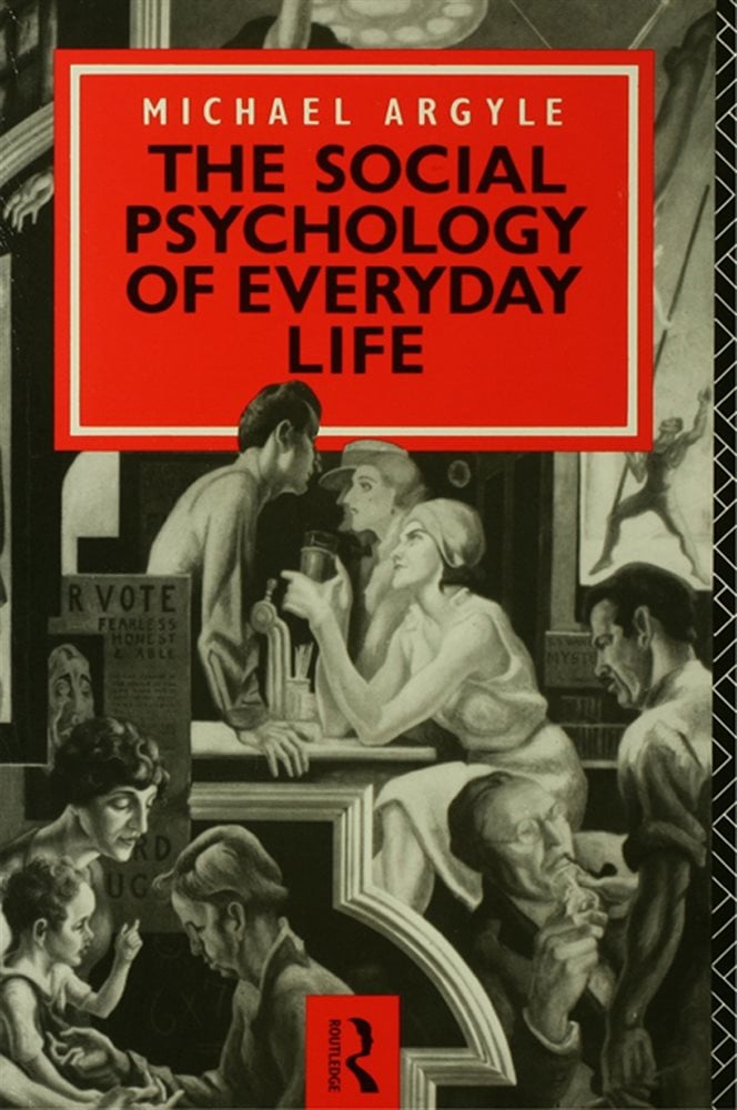 The Social Psychology of Everyday Life by Michael Argyle (ebook)