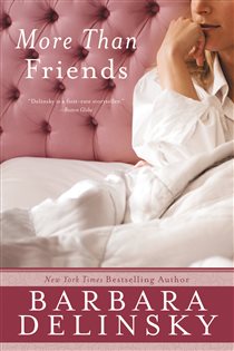 Book cover: More Than Friends, by Barbara Delinsky (preview)