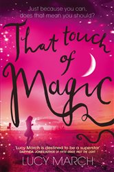 Book cover: That Touch of Magic (Book 2 of Nodaway Falls) by Lucy March (preview)