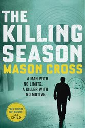 Book cover: The Killing Season, by Mason Cross (preview)