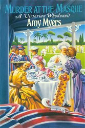 Book cover: Murder At The Masque (Auguste Didier Mystery 4), by Amy Myers (preview)