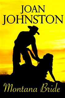 Book cover: Montana Bride, by Joan Johnston (preview)