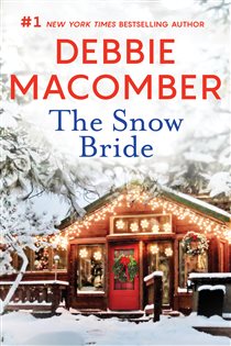 Book cover: The Snow Bride, by Debbie Macomber (preview)