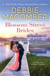 Book cover: Blossom Street Brides (Book 11 of Blossom Street) by Debbie Macomber (preview)
