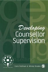 Developing Counsellor Supervision: SAGE Publications