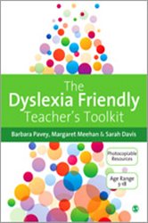 The Dyslexia-Friendly Teacher&#x2032;s Toolkit: Strategies for Teaching Students 3-18