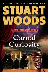 Book cover: Carnal Curiosity (Book 29 of A Stone Barrington Novel) by Stuart Woods (preview)