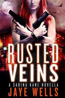 Book cover: Rusted Veins, by Jaye Wells (preview)