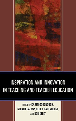 Inspiration and Innovation in Teaching and Teacher Education - 50-99.99