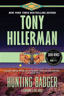 Book cover: Hunting Badger (Book 14 of A Leaphorn and Chee Novel) by Tony Hillerman (preview)