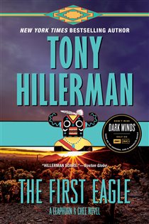 Book cover: The First Eagle (Book 13 of A Leaphorn and Chee Novel) by Tony Hillerman (preview)