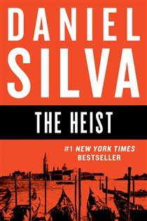 Book cover: The Heist (Book 14 of Gabriel Allon) by Daniel Silva (preview)
