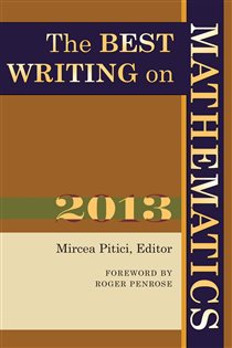Book cover: The Best Writing on Mathematics 2013, edited by Mircea Pitici (preview)