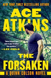 Book cover: The Forsaken (Book 4 of A Quinn Colson Novel) by Ace Atkins (preview)