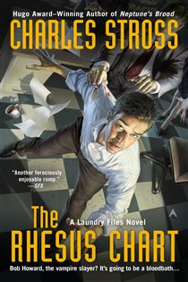 Book cover: The Rhesus Chart (Book 5 of A Laundry Files Novel) by Charles Stross (preview)