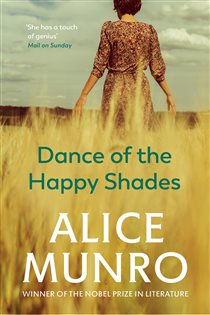 Book cover: Dance of the Happy Shades, by Alice Munro (preview)