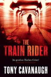 Book cover: The Train Rider, by Tony Cavanaugh (preview)