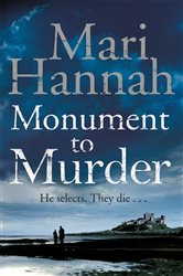 Book cover: Monument to Murder (Book 4 of Kate Daniels) by Mari Hannah (preview)