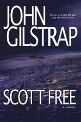 Book cover: Scott Free, by John Gilstrap (preview)