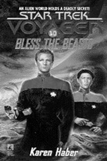 Book cover: Bless the Beasts (Book 10 of Star Trek: Voyager) by Karen Haber (preview)