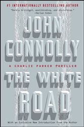 Book cover: The White Road, by John Connolly (preview)