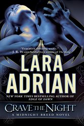 Book cover: Crave the Night (Book 12 of Midnight Breed) by Lara Adrian (preview)