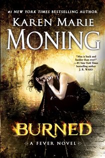 Book cover: Burned (Book 7 of Fever) by Karen Marie Moning (preview)