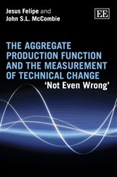 The Aggregate Production Function and the Measurement of Technical Change: Not Even Wrong