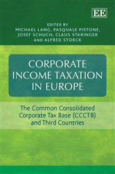 Corporate Income Taxation in Europe: The Common Consolidated Corporate Tax Base (CCTB) and Third Countries