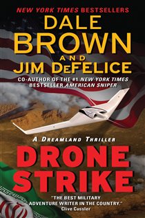 Book cover: Drone Strike: A Dreamland Thriller (Book 15 of Dreamland) by Dale Brown (preview)