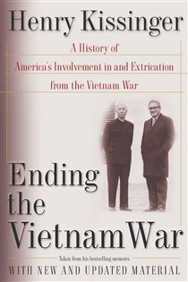 Book cover: Ending the Vietnam War, by Henry Kissinger (preview)