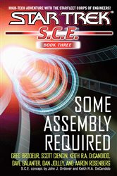 Book cover: SCE Omnibus Book 3: Some Assembly Required, by Greg Brodeur (preview)