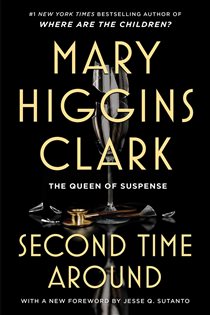 Book cover: The Second Time Around, by Mary Higgins Clark (preview)