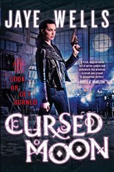 Book cover: Cursed Moon (Book 2 of Prospero's War) by Jaye Wells (preview)