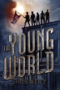 Book cover: The Young World (Book 1 of The Young World) by Chris Weitz (preview)