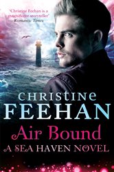 Book cover: Air Bound (Book 3 of Sisters of the Heart) by Christine Feehan (preview)