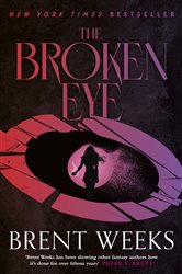 Book cover: The Broken Eye (Book 3 of Lightbringer) by Brent Weeks (preview)